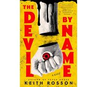 Keith Rosson The Devil by Name (Copertina rigida)