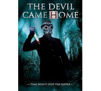 The Devil Came Home