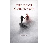 The Devil Guides You: I won My Bet