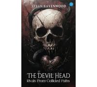 The Devil Head: Rivals From Collided Paths