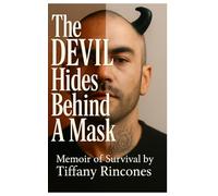 The Devil Hides Behind a Mask