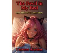 The Devil in My Bed: One Hell of a Love Story