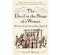 Carol F. Karlsen The Devil in the Shape of a Woman (Tascabile)