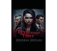 The Devil Makes Three