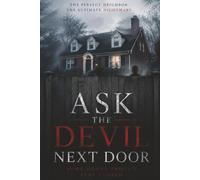 The Devil Next Door: A Journey of Deliverance