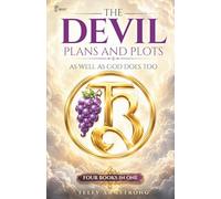 The Devil Plans and Plots: As Well as God does Too