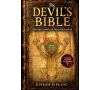 The Devil’s Bible: The True Story of the Codex Gigas