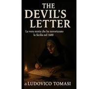 The Devil’s Letters: La vera storia che ha terrorizzato la Sicilia nel 1600