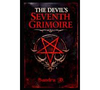 THE DEVIL’S SEVENTH GRIMOIRE: A Gripping Occult Horror and Dark Psychological Thriller