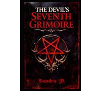 The Devil’s Seventh Grimoire: Maleficis. An Occult Mystery and Dark Gothic Horror Thriller
