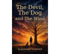 The Devil, The Dog and The Wind
