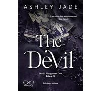 The Devil. Una storia dove non ci sono eroi. Solo diavoli. Devil's playground duet (Vol. 1)