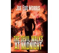 The Devil Walks at Midnight: A Twenty-Mile Bottom Tale-Morris, Joe Edd-Copertina