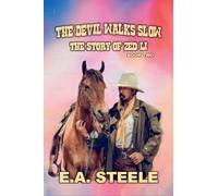 The Devil Walks Slow: 2