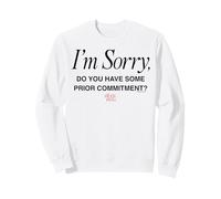The Devil Wears Prada Do You Have Some Prior Commitments? Felpa