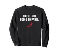 The Devil Wears Prada You're Not Going To Paris Felpa
