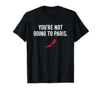 The Devil Wears Prada You're Not Going To Paris Maglietta
