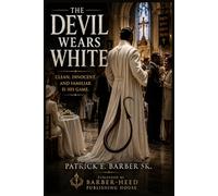 The Devil Wears White: Counterfeit Light, Emotional Occupation, and the War for Discernment