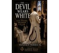 The Devil Wears White: Counterfeit Light, Emotional Occupation, and the War for Discernment