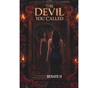 THE DEVIL YOU CALLED