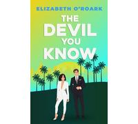 The Devil You Know: A spicy office rivals romance that will make you laugh out loud!