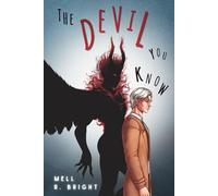 The Devil You Know: An Urban Fantasy M/M Monster Romance