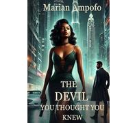 The Devil You Thought You Knew