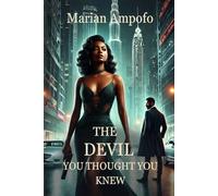 The Devil You Thought You Knew