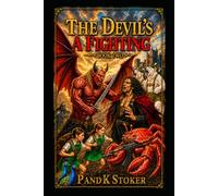 The Devil's a fighting: book two