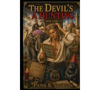The Devil's a hunting: Book three