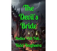 The Devil's Bride: Bodies Will Fall...