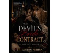 THE DEVIL'S BRIDE CONTRACT: A Dark Mafia Romance