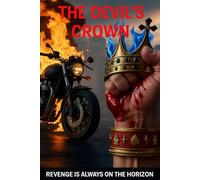 THE DEVIL'S CROWN THE END OF THE ROAD BOOK 4