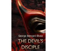 The Devil's Disciple, by George Bernard Shaw (Tascabile)