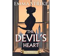 The Devil's Heart: Adelaide & Raven Investigate: 1