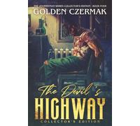 The Devil's Highway (Collector's Edition)