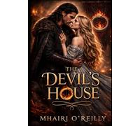 The Devil's House: A Medieval Romance of Captivity and Slow Ruin