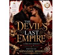 THE DEVIL'S LAST EMPIRE: A Sequel: THE DEVIL'S BLOOD LEGACY dark mafia romance books