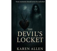 The Devil's Locket: Some Memories Should Never be Unlocked: 8