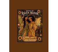 The Devils of Raven Manor Part Two, Sunflower Coloring Book