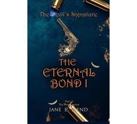 The Devil's Signature: Eternal Bond Part I