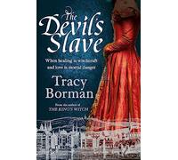 The Devil's Slave: the stunning sequel to The King's Witch