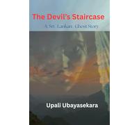 The Devil's Staircase: A SriLankan Ghost Story