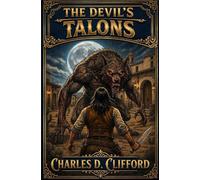 The Devil's Talons: A Weird Western Tale