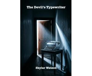 The Devil's Typewriter