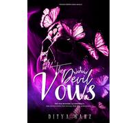 THE DEVIL'S VOW: A Dark Billionaire Conspiracy Romance