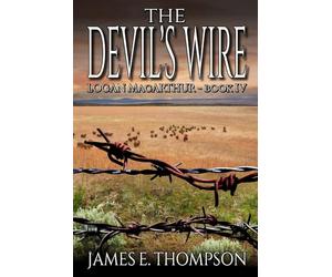 The Devil's Wire: A Western Adventure
