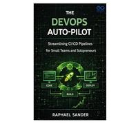 The DevOps AutoPilot: Streamlining CI/CD Pipelines for Small Teams and Solopreneurs