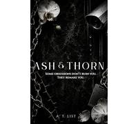 The Devotion of Ash and Thorn: 1