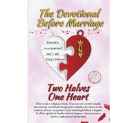 The Devotional Before Marriage: A Couples Workbook for Her - a Relationship Devotional for Engaged Women Seeking Emotional Clarity, and for Newlywed Women Protecting Their Connection After Vows.